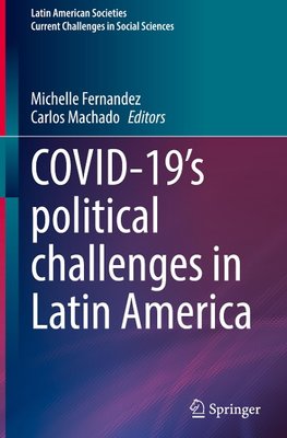 COVID-19's political challenges in Latin America