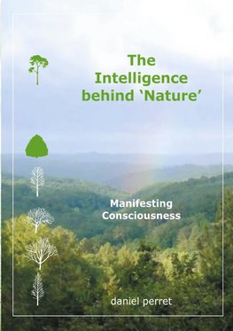 The Intelligence behind Nature