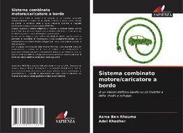 Sistema combinato motore/caricatore a bordo