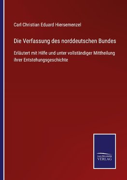 Die Verfassung des norddeutschen Bundes