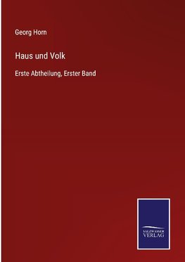 Haus und Volk