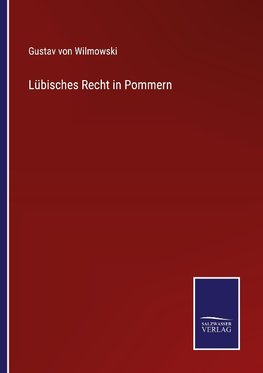 Lübisches Recht in Pommern