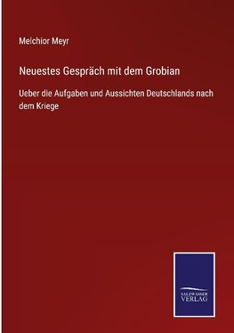 Neuestes Gespräch mit dem Grobian