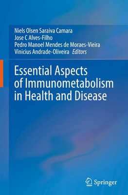 Essential Aspects of Immunometabolism in Health and Disease