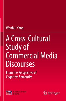 A Cross-Cultural Study of Commercial Media Discourses