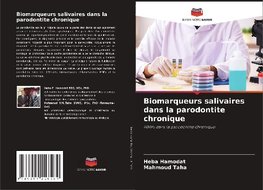 Biomarqueurs salivaires dans la parodontite chronique