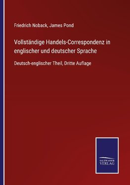 Vollständige Handels-Correspondenz in englischer und deutscher Sprache