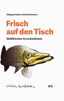 Frisch auf den Tisch