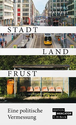 Stadt, Land, Frust