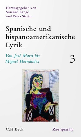 Spanische und lateinamerikanische Lyrik  Bd. 3: Von José Martí bis Miguel Hernández