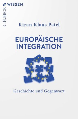 Geschichte der europäischen Integration