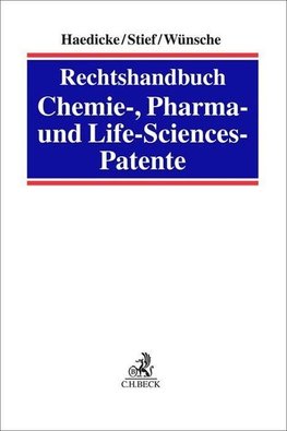 Casebook: Chemie, Pharma & Life Science Patente