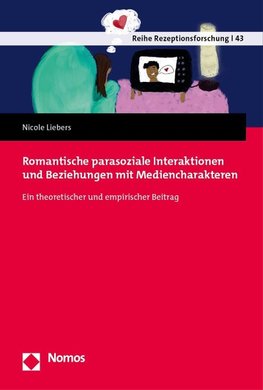 Romantische parasoziale Interaktionen und Beziehungen mit Mediencharakteren