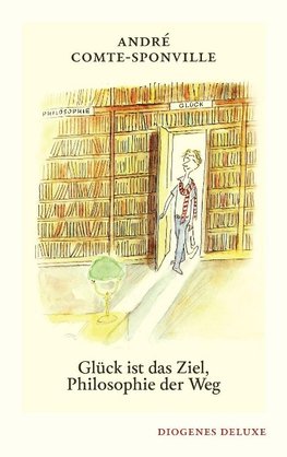 Glück ist das Ziel, Philosophie der Weg