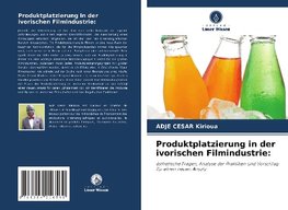 Produktplatzierung in der ivorischen Filmindustrie: