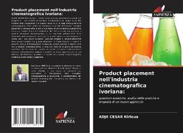 Product placement nell'industria cinematografica ivoriana: