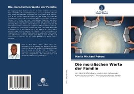 Die moralischen Werte der Familie