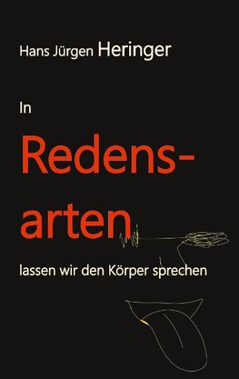 In Redensarten lassen wir unseren Körper sprechen