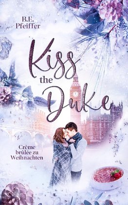 Kiss the Duke - Crème brûlee zu Weihnachten