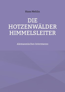 Die Hotzenwälder Himmelsleiter