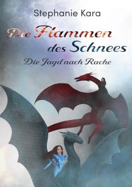 Die Flammen des Schnees