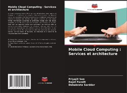 Mobile Cloud Computing : Services et architecture