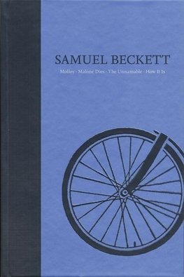 Novels II of Samuel Beckett: Volume II of the Grove Centenary Editions