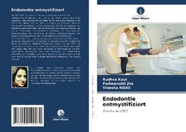 Endodontie entmystifiziert