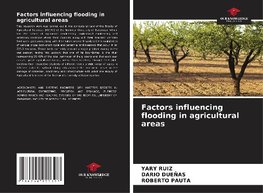 Factors influencing flooding in agricultural areas