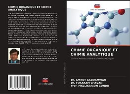 CHIMIE ORGANIQUE ET CHIMIE ANALYTIQUE