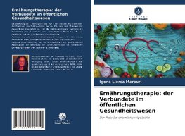 Ernährungstherapie: der Verbündete im öffentlichen Gesundheitswesen