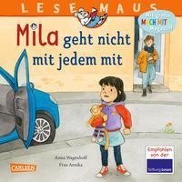 LESEMAUS 210: Mila geht nicht mit jedem mit