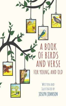 A Book of Birds and Verse for Young and Old