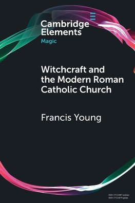 Witchcraft and the Modern Roman Catholic Church