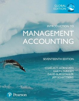 Introduction to Management Accounting, Global Edition