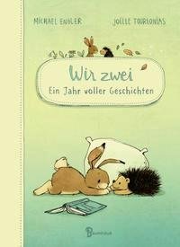 Wir zwei - Ein Jahr voller Geschichten