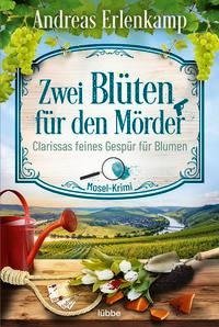 Zwei Blüten für den Mörder