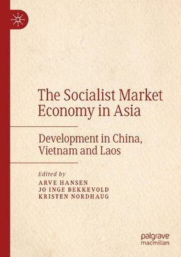 The Socialist Market Economy in Asia