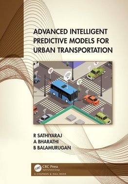 Advanced Intelligent Predictive Models for Urban Transportation