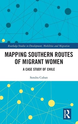 Mapping Southern Routes of Migrant Women