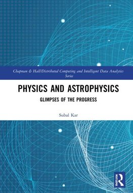 Physics and Astrophysics