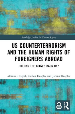 US Counterterrorism and the Human Rights of Foreigners Abroad