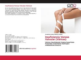 Insuficiencia Venosa Valvular (Várices)