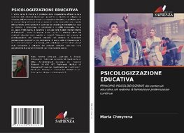 PSICOLOGIZZAZIONE EDUCATIVA