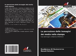 La percezione delle immagini dei media nella stampa