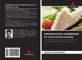 AGROINDUSTRIAL ENGINEERING for rural entrepreneurship