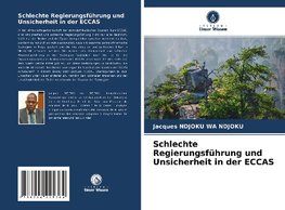 Schlechte Regierungsführung und Unsicherheit in der ECCAS