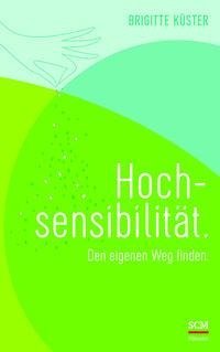 Hochsensibilität.