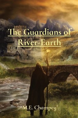 The Guardians of River-Earth