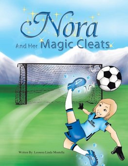 Nora and Her Magic Cleats